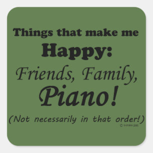 Piano maakt me gelukkig vierkante sticker