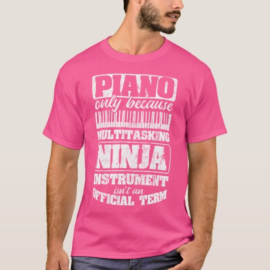 Piano Multitasking Ninja Instrument Muzikant Piani T-shirt (Voorkant)