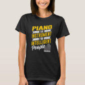 Piano Pianist Music Keyboard Musician Quote Gag Ou T-shirt (Voorkant)