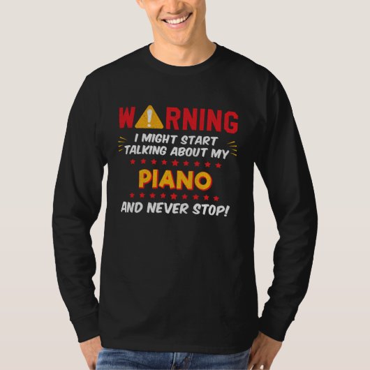Piano Player Pianist Saying Joke Graphic T-shirt (Voorkant)
