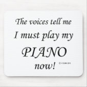 Piano Voices zegt dat je moet spelen Muismat (Voorkant)