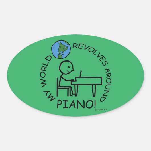 Piano - World revolves rond ovaal Sticker (Voorkant)