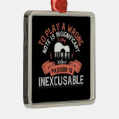 Piano - zonder passie is onvergeeflijk metalen ornament (Rechts)