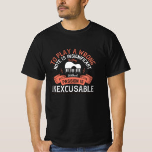 Piano - zonder passie is onvergeeflijk t-shirt