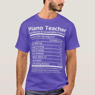 Pianoleraar Nutritionele en onmiskenbare factoren T-shirt