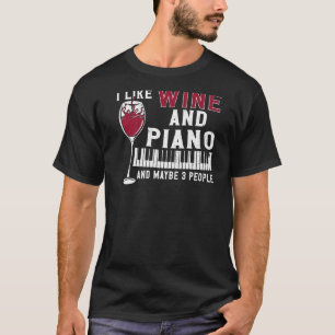 Pianoleraar Pianist Toetsenbord Wijn Vintage Ik ho T-shirt