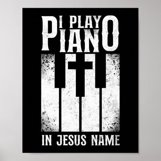 Pianopianist ik speel piano in Jezus Name Keyboard Poster (Voorkant)