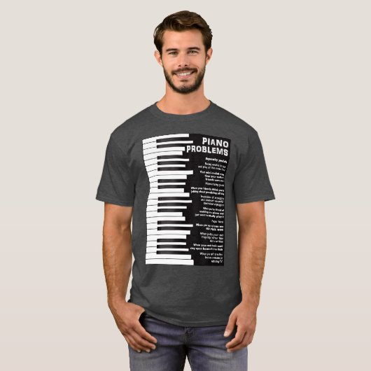 Pianoproblemen Funny Keyboard-Gezegden T-shirt (Voorkant volledig)