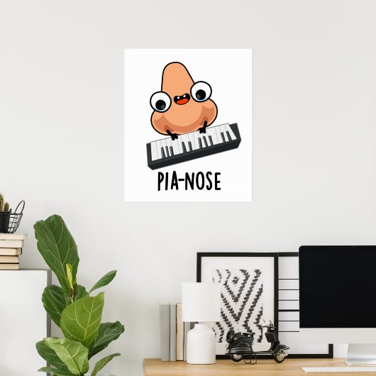 Pianose Funny Piano Nose Pun Poster (Thuiskantoor)