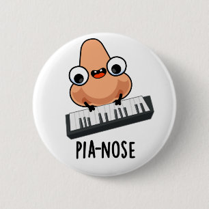 Pianose Funny Piano Nose Pun Ronde Button 5,7 Cm