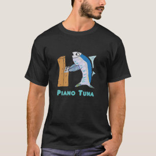 Pianotuner (Tuna) T-shirt