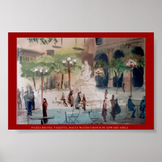 PIAZZA REGINA, MALTA POSTER (Voorkant)