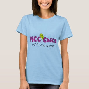 PICC Chick PICC Line Neurse Gifts T-shirt