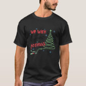 PICC Verpleegster Grappige Kerstmis Wij wensen u e T-shirt (Voorkant)