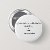Pick Husband of Skydiving Ronde Button 5,7 Cm (Voorkant /achterkant)