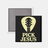 Pick Jesus - Christian Guitar Worship Pastor  Magneet (Voorkant / Achterkant)