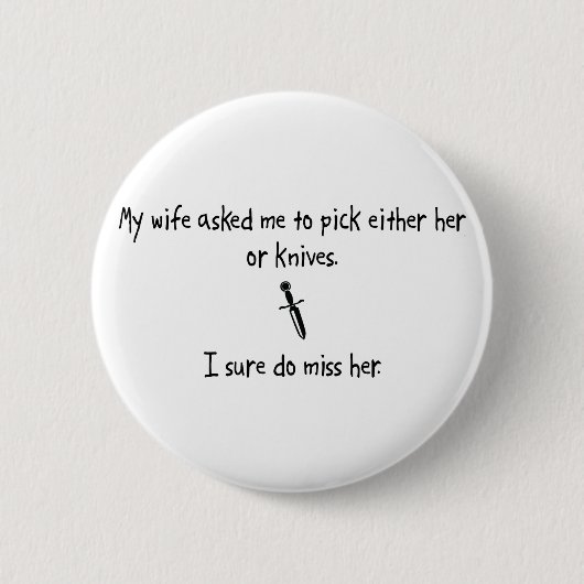 Pick Wife of Knives Ronde Button 5,7 Cm (Voorkant)