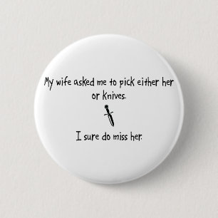 Pick Wife of Knives Ronde Button 5,7 Cm