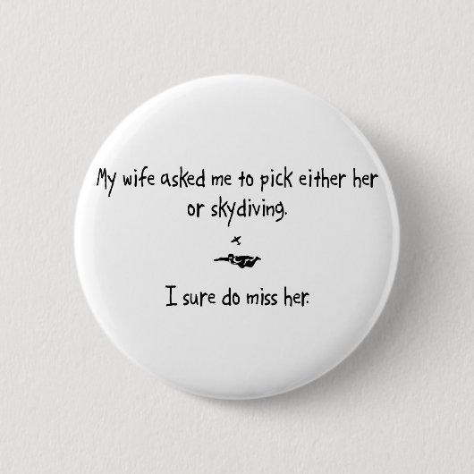 Pick Wife of Skydiving Ronde Button 5,7 Cm (Voorkant)