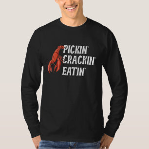 Pickin' crackin' eatin' offerte voor een laster t-shirt