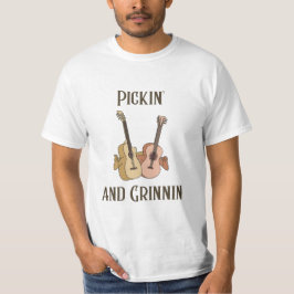 Pickin' en Grinnin T-shirt