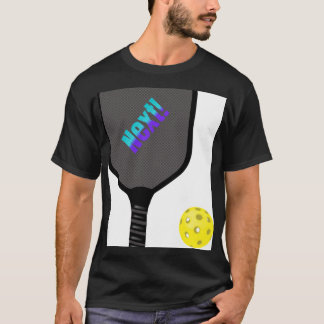 Pickle Ball Paddle en Ball. Wie is de volgende? T-shirt