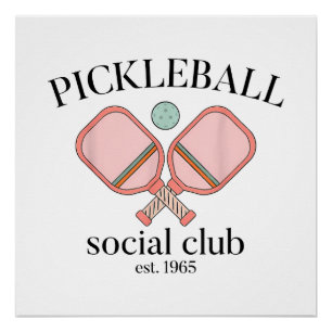 Pickle Ball Social Club EST 1965 Mannen Vrouwen Perfect Poster
