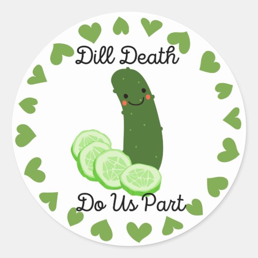 Pickle bruiloft Sticker "Dill Death Do Us Part" (Voorkant)