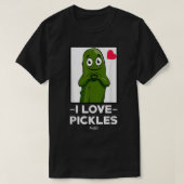 Pickle Gifts for Pickle Lovers Funny Pickle Shirte T-shirt (Design voorkant)