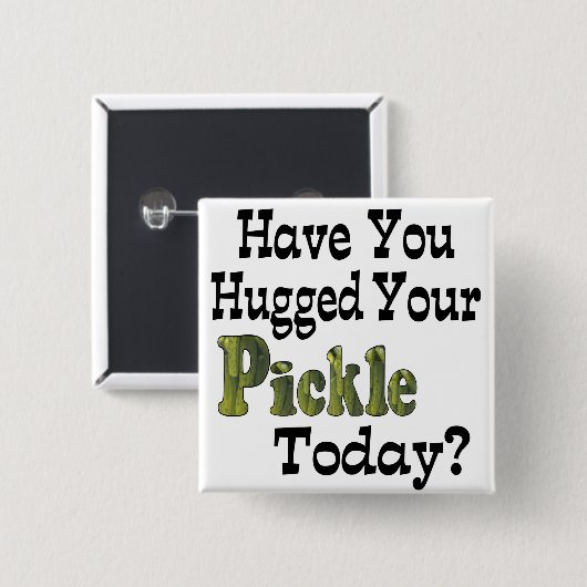 Pickle Hugger Vierkante Button 5,1 Cm (Voorkant /achterkant)
