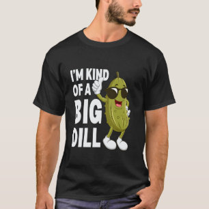 Pickle, ik ben een beetje een grote augurk Funny C T-shirt