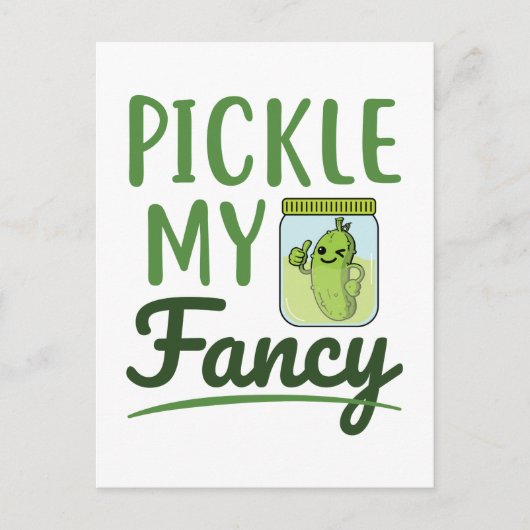 Pickle My Fancy Pickles Lover Cute Green Dill Jar Briefkaart (Voorkant)