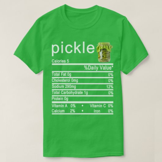 pickle Nutrition Facts label T-shirt (Design voorkant)