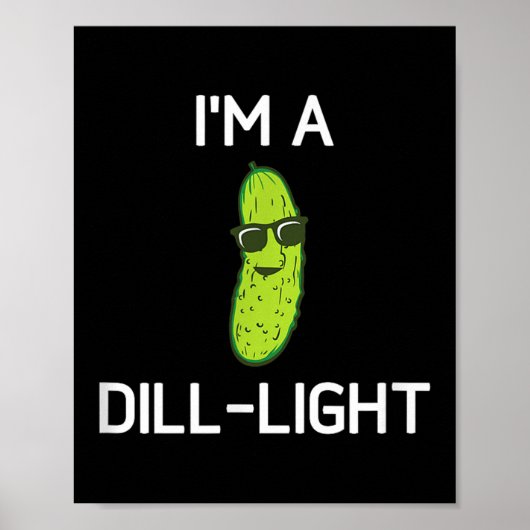 Pickle Pun, In A Dill-light, Grappig, Grappen, Sar Poster (Voorkant)
