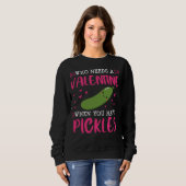 Pickle  Valentines Day Single Dill   Women Trui (Voorkant volledig)