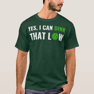 Picklebal Ik kan dat lage citaat grappige woordspe T-shirt