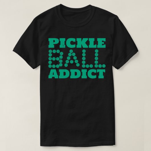 Pickleball Addict Pickleball Player Gift T-shirt (Design voorkant)