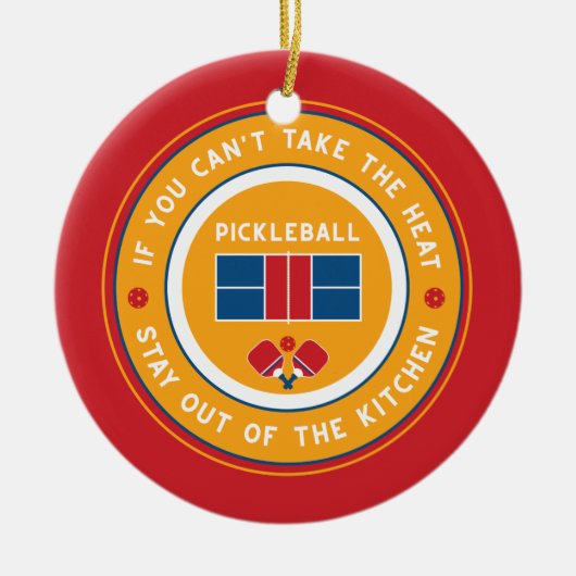 Pickleball: als je de hitte niet kunt nemen.... keramisch ornament (Voorkant)