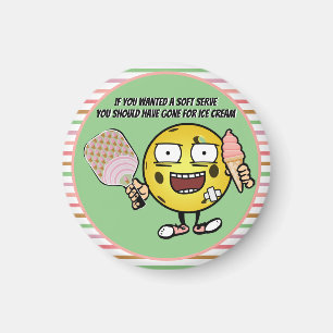 Pickleball Als je Soft Serve wilt, ga dan voor ijs Magneet