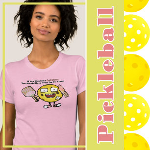 Pickleball Als je Soft Serve wilt, ga dan voor ijs T-shirt