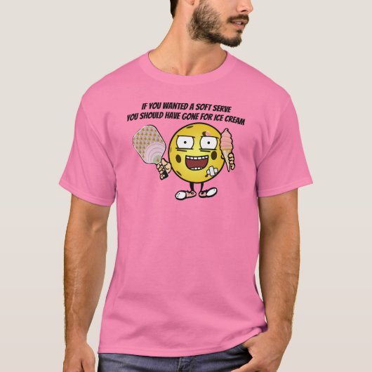 Pickleball Als je Soft Serve wilt, ga dan voor ijs T-shirt (Voorkant)