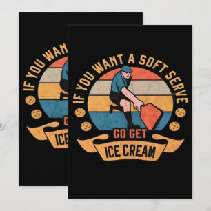 Pickleball Als je wilt Soft Serve krijgen Ice Crea Save The Date