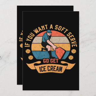Pickleball Als je wilt Soft Serve krijgen Ice Crea Save The Date