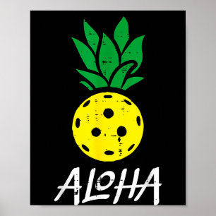 Pickleball ananas aloha pickle bal hawaii mannen poster