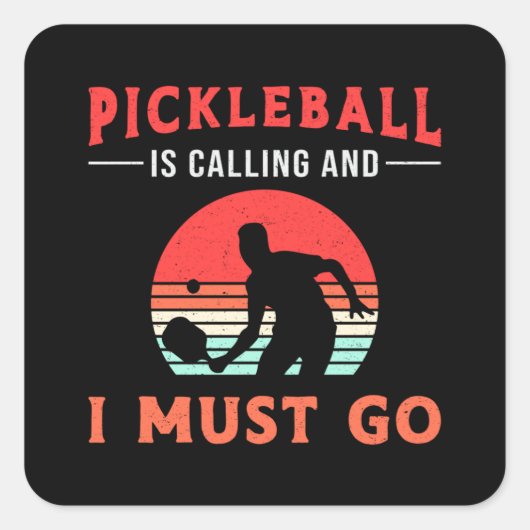 Pickleball belt en ik moet naar Paddle Player. Vierkante Sticker (Voorkant)