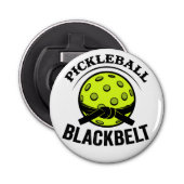 Pickleball Blackbelt - Grappige Pickleball Meester Button Flesopener (Voorkant)