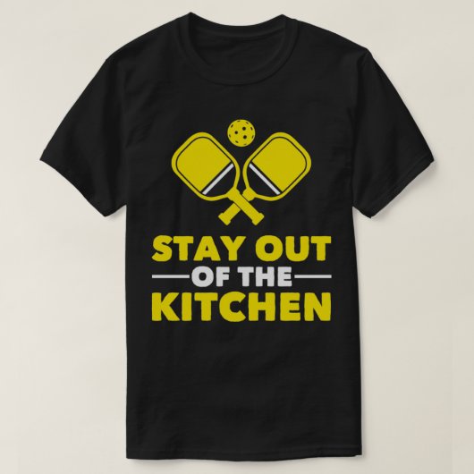 Pickleball blijf uit de keuken t-shirt (Design voorkant)