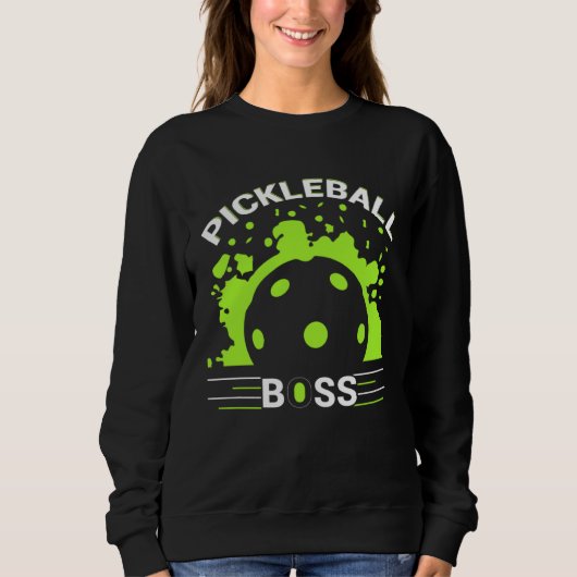 Pickleball Boss Player Humor Trui (Voorkant)