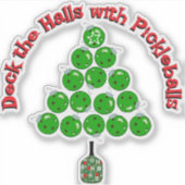 Pickleball Christmas Tree Deck the Halls Red Green Sticker (Voorkant)