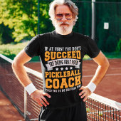 Pickleball Coach Funny Gezegde Pickle Sport T-shirt